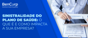 Sinistralidade do Plano de Saúde